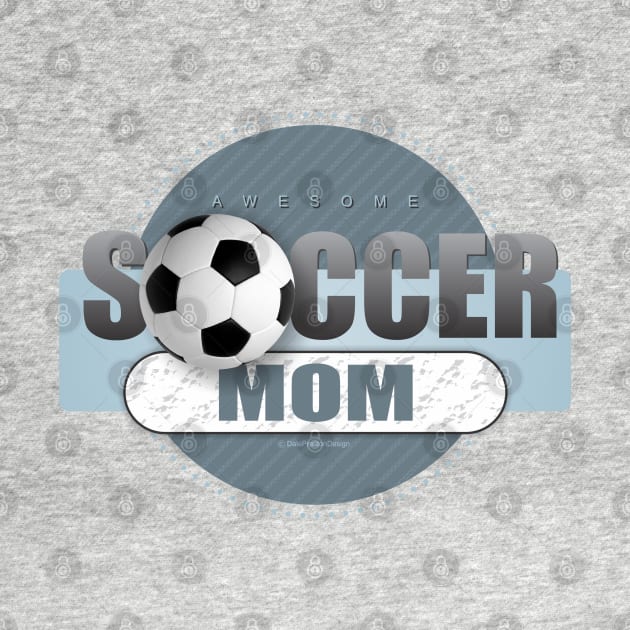 Soccer Mom by Dale Preston Design